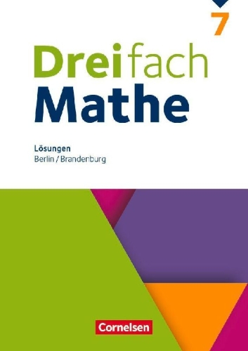 Buchcover und Innenansicht für das Buch: Dreifach Mathe 7. Schuljahr - Berlin und Brandenburg - Lösungen zum Schulbuch