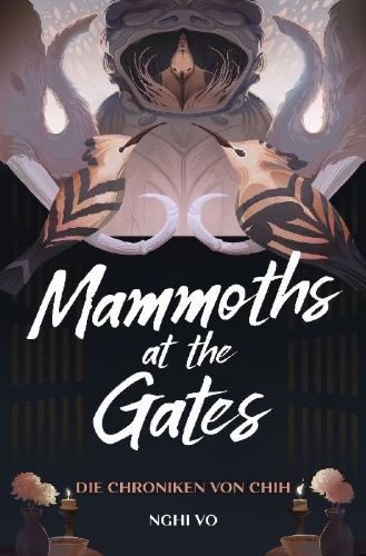 Buchcover und Innenansicht für das Buch: Mammoths at the Gates (Die Chroniken von Chih)