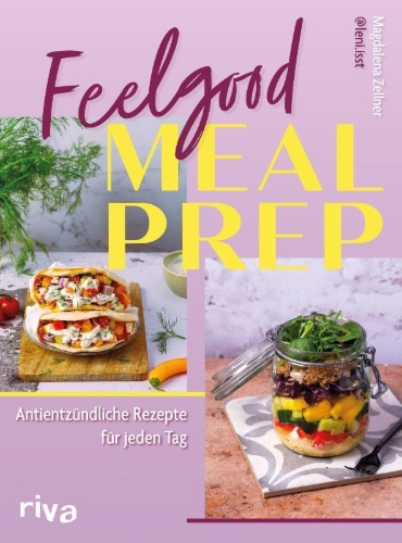 Buchcover und Innenansicht für das Buch: Feelgood Meal Prep