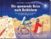 Buchcover und Innenansicht für das Buch: Die spannende Reise nach Bethlehem