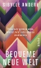 Buchcover und Innenansicht für das Buch: Bequeme neue Welt
