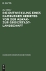 Buchcover und Innenansicht für das Buch: Die Entwicklung eines Hamburger Gebietes von der Agrar- zur Groszstadtlandschaft