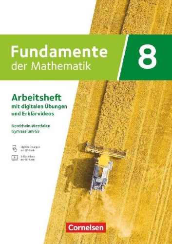 Buchcover und Innenansicht für das Buch: Fundamente der Mathematik 8. Schuljahr - Nordrhein-Westfalen - Arbeitsheft zum Schulbuch mit Erklärfilmen und digitalen Übungen
