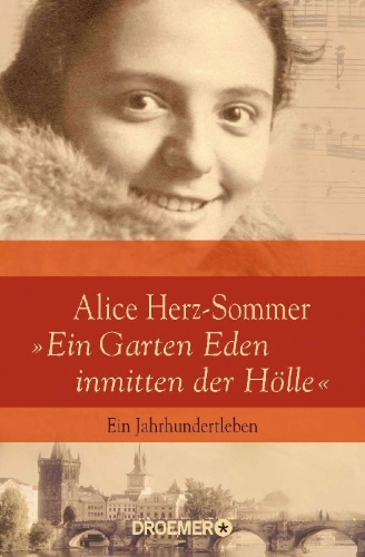 Buchcover und Innenansicht für das Buch: Alice Herz-Sommer - "Ein Garten Eden inmitten der Hölle"