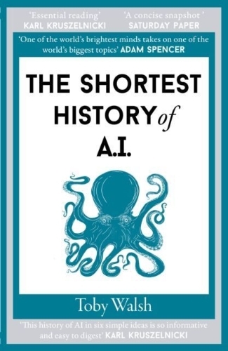 Buchcover und Innenansicht für das Buch: The Shortest History of AI