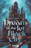 Buchcover und Innenansicht für das Buch: Dream of the Jet-Black City