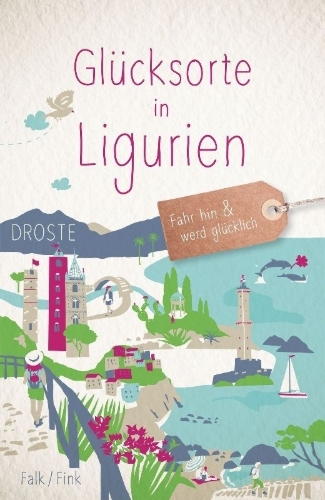 Buchcover und Innenansicht für das Buch: Glücksorte in Ligurien