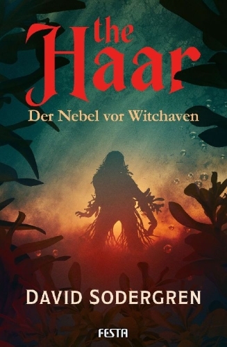 Buchcover und Innenansicht für das Buch: The Haar - Der Nebel vor Witchaven