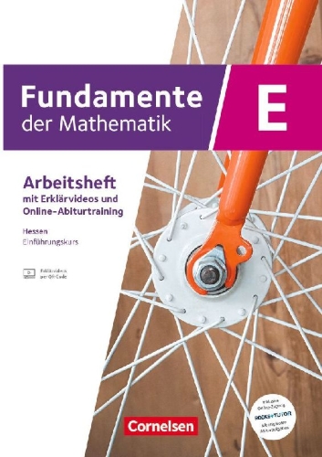 Buchcover und Innenansicht für das Buch: Fundamente der Mathematik 11. Schuljahr/Einführungsphase - Ausgabe Hessen ab 2025 - Trainingsheft mit Erklärfilmen und Online-Abiturtraining