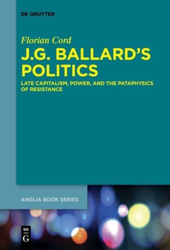 Buchcover und Innenansicht für das Buch: J.G. Ballard's Politics
