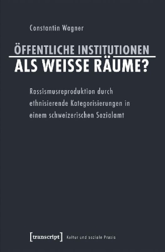 Buchcover und Innenansicht für das Buch: Öffentliche Institutionen als weiße Räume?