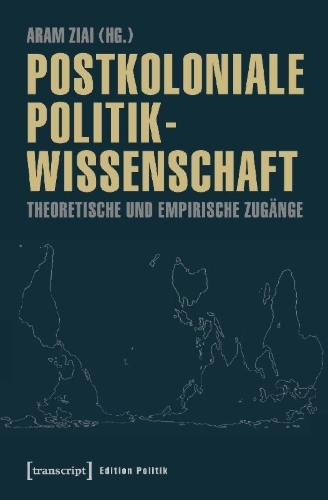 Buchcover und Innenansicht für das Buch: Postkoloniale Politikwissenschaft