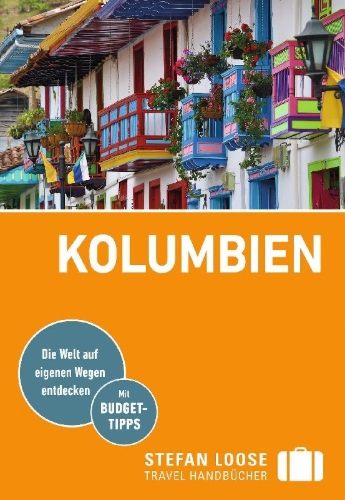 Buchcover und Innenansicht für das Buch: Stefan Loose Reiseführer Kolumbien