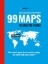 Buchcover und Innenansicht für das Buch: 99 Maps to Save the Planet