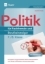 Buchcover und Innenansicht für das Buch: Politik für Fachfremde und Berufseinsteiger 7-8