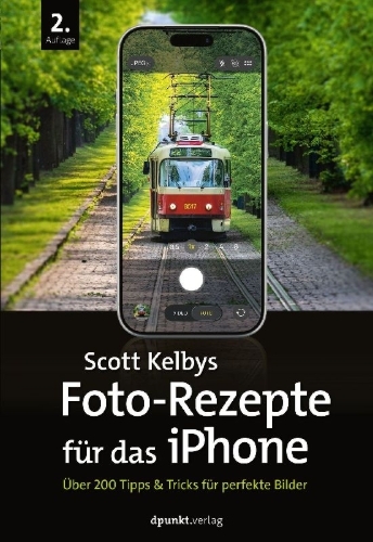 Buchcover und Innenansicht für das Buch: Scott Kelbys Foto-Rezepte für das iPhone