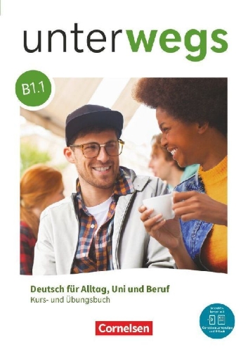 Buchcover und Innenansicht für das Buch: Unterwegs B1: Teilband 1 - Allgemeine Ausgabe - Kurs- und Übungsbuch - Inkl. E-Book und digitalen Medien