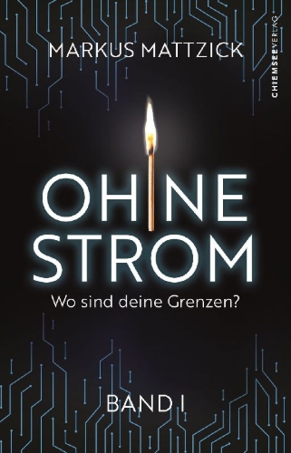 Buchcover und Innenansicht für das Buch: Ohne Strom - Wo sind deine Grenzen? (Band 1)