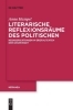 Buchcover und Innenansicht für das Buch: Literarische Reflexionsräume des Politischen