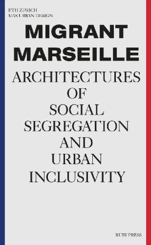 Buchcover und Innenansicht für das Buch: Migrant Marseille