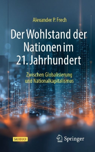 Buchcover und Innenansicht für das Buch: Der Wohlstand der Nationen im 21. Jahrhundert