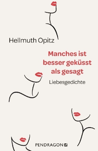 Buchcover und Innenansicht für das Buch: Manches ist besser geküsst als gesagt