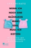 Buchcover und Innenansicht für das Buch: Wenn ich noch eine glückliche Mami sehe, muss ich kotzen
