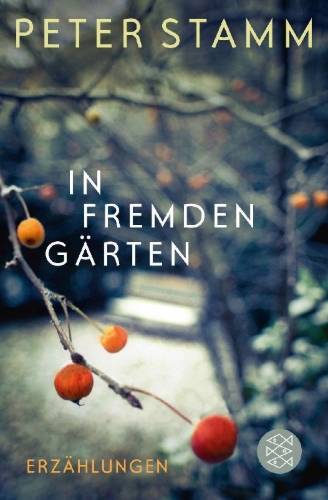 Buchcover und Innenansicht für das Buch: In fremden Gärten