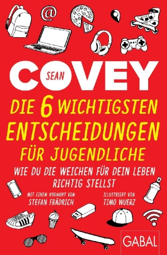 Buchcover und Innenansicht für das Buch: Die 6 wichtigsten Entscheidungen für Jugendliche