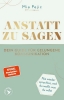 Buchcover und Innenansicht für das Buch: Anstatt zu sagen - Dein Guide für gelungene Kommunikation