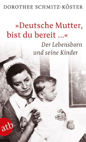 Buchcover und Innenansicht für das Buch: "Deutsche Mutter, bist du bereit ..."