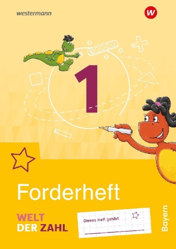 Buchcover und Innenansicht für das Buch: Welt der Zahl 1. Forderheft. Für Bayern