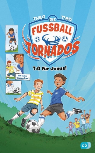 Buchcover und Innenansicht für das Buch: Die Fußball-Tornados - 1:0 für Jonas!
