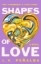 Buchcover und Innenansicht für das Buch: Shapes of Love