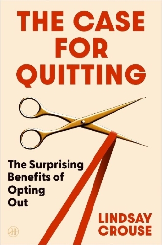 Buchcover und Innenansicht für das Buch: The Case for Quitting