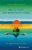 Buchcover und Innenansicht für das Buch: Wie ich selbst mein bester Freund wurde