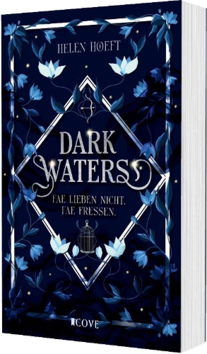 Buchcover und Innenansicht für das Buch: Dark Waters 1: Fae lieben nicht. Fae fressen.