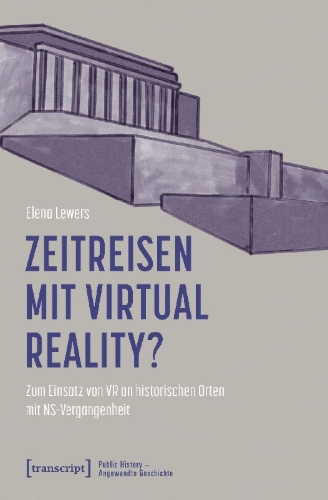 Buchcover und Innenansicht für das Buch: Zeitreisen mit Virtual Reality?
