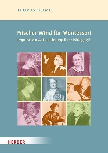 Buchcover und Innenansicht für das Buch: Frischer Wind für Montessori. Impulse zur Aktualisierung ihrer Pädagogik