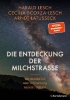 Buchcover und Innenansicht für das Buch: Die Entdeckung der Milchstraße