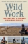 Buchcover und Innenansicht für das Buch: Wild Work