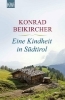 Buchcover und Innenansicht für das Buch: Eine Kindheit in Südtirol