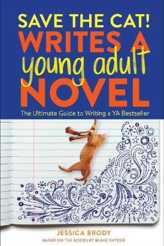 Buchcover und Innenansicht für das Buch: Save the Cat! Writes a Young Adult Novel