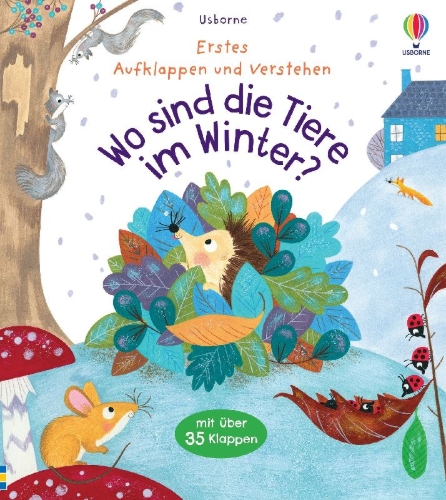 Buchcover und Innenansicht für das Buch: Erstes Aufklappen und Verstehen: Wo sind die Tiere im Winter?