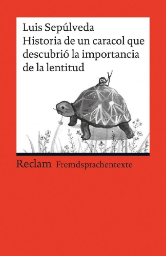 Buchcover und Innenansicht für das Buch: Historia de un caracol que descubrió la importancia de la lentitud