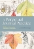 Buchcover und Innenansicht für das Buch: A Perpetual Journal Practice