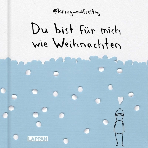 Buchcover und Innenansicht für das Buch: kriegundfreitag: Du bist für mich wie Weihnachten