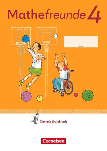 Buchcover und Innenansicht für das Buch: Mathefreunde 4. Schuljahr - Zu Allgemeine Ausgabe 2022 und Sachsen 2022 - Detektivblock mit Aufgaben zum Fordern