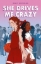 Buchcover und Innenansicht für das Buch: She Drives Me Crazy