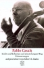 Buchcover und Innenansicht für das Buch: Pablo Casals Licht und Schatten auf einem langen Weg